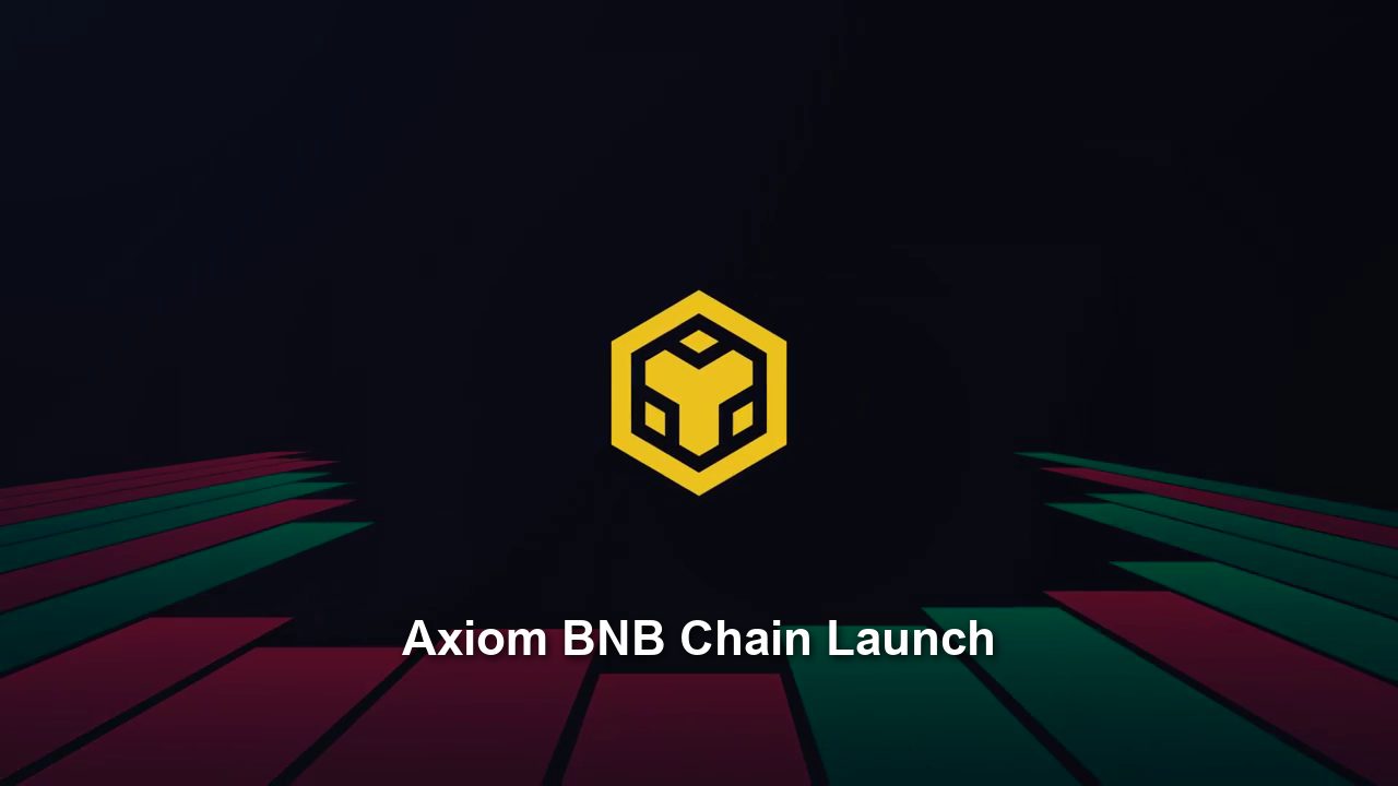 Axiom now supports BNB