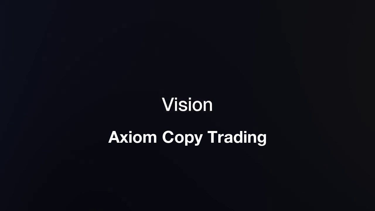 Axiom Vision and Wallet Tracker update